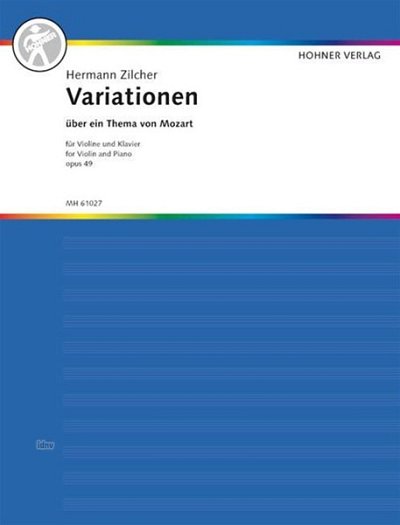 Zilcher Hermann: Variationen Ueber Ein Thema Von Mozart Op 9