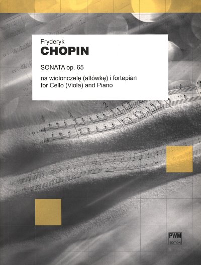 F. Chopin: Sonata Op. 65 Per Vc (Vla) E P, VcKlav (KlavpaSt)