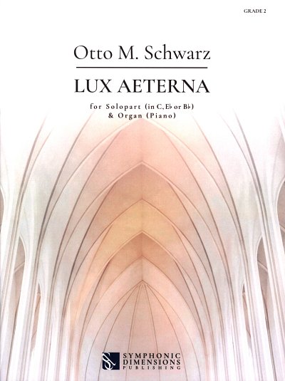 O.M. Schwarz: Lux Aeterna, C/B/EsOrg (KlavpaSt)