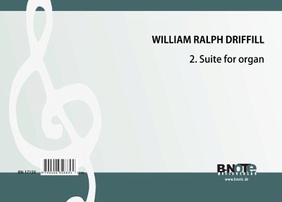 Driffill, William Ralph: 2. Suite for organ