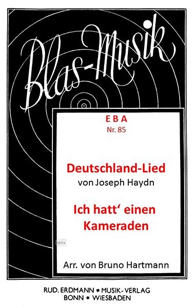 J. Haydn: Deutschland-Lied / Ich hatt' einen, Blaso (Dir+St)