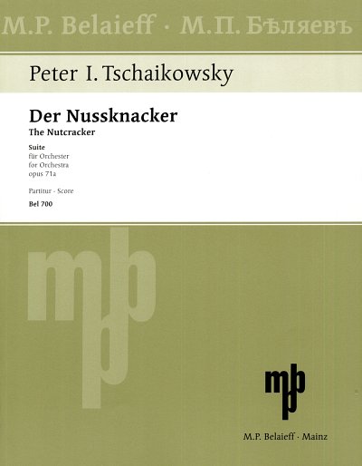 P.I. Tsjaikovski: Der Nussknacker op. 71a (1891-1892)