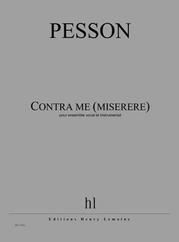 G. Pesson: Contra Me (Miserere)