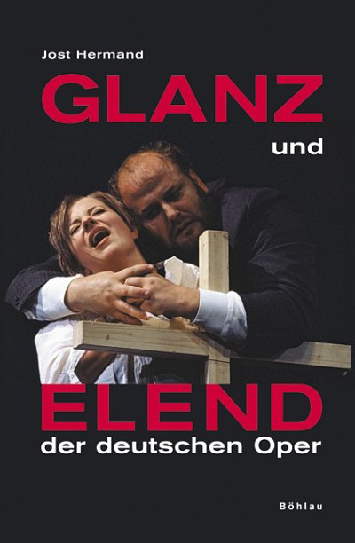 J. Hermand: Glanz und Elend der deutschen Oper (Bu)