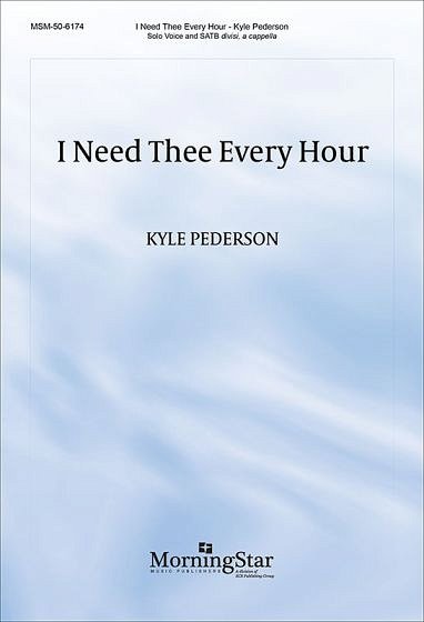 K. Pederson: I Need Thee Every Hour (Chpa)