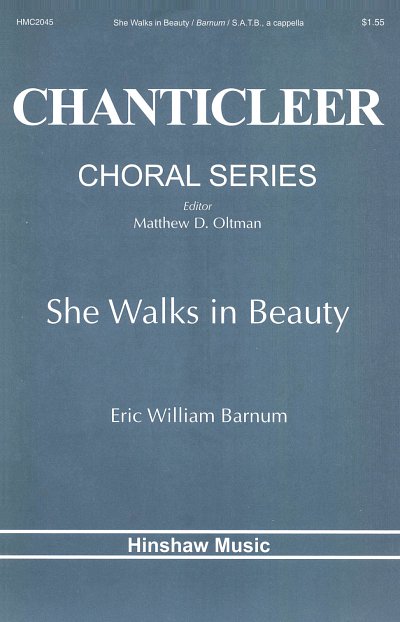 E.W. Barnum: She Walks in Beauty, GCh4 (Chpa)