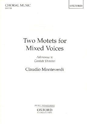 C. Monteverdi: Two Motets for mixed voices, Ch (Chpa)