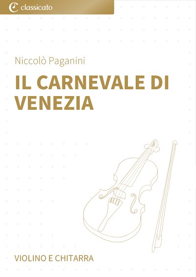 N. Paganini: Il Carnevale di Venezia