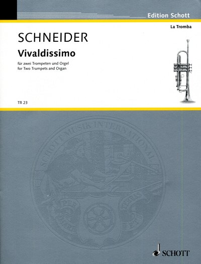E. Schneider: Vivaldissimo, 2TrpOrg (Pa+St)