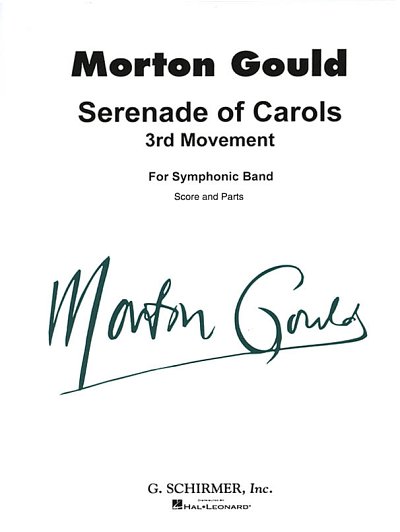 M. Gould: Serenade of Carols (3rd Movement), Blaso (Pa+St)