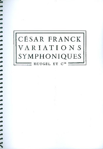C. Franck: Variations Symphoniques