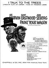 F. Loewe et al.: I Talk To The Trees (from 'Paint Your Wagon')
