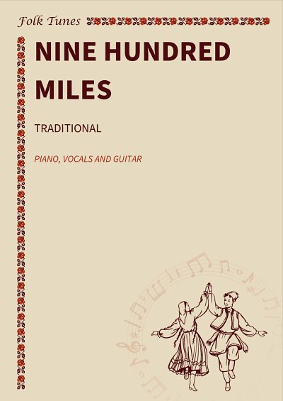 P. traditional: Nine Hundred Miles