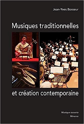 J. Bosseur: Musiques traditionnelles et création contem (Bu)