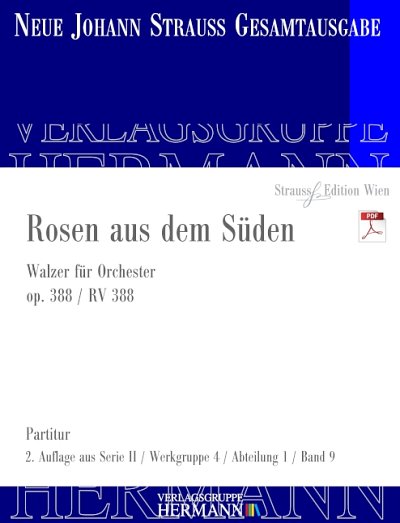 DL: J. Strauß (Sohn): Rosen aus dem Süden, Orch (Part.)
