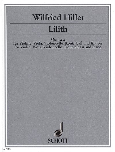 W. Hiller: Lilith , VlVaVcKbKlv