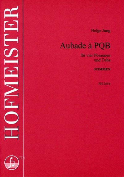 H. Jung: Aubade für 4 Posaunen und Tuba