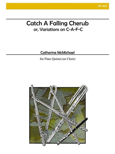 Catch A Falling Cherub for Flute Choir, FlEns (Pa+St)