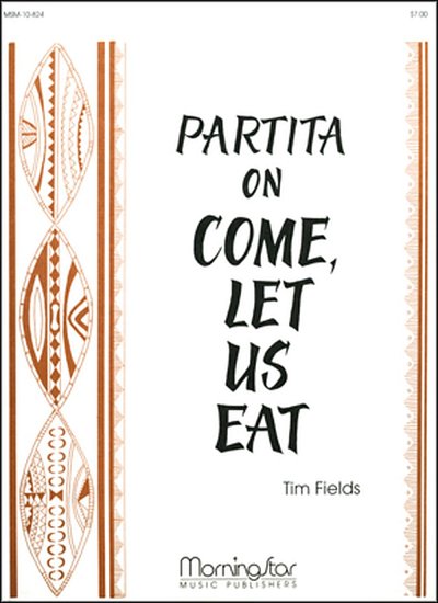 Partita on Come, Let Us Eat, Org