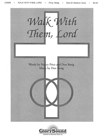 D. Besig: Walk with Them Lord, Ges (EA)