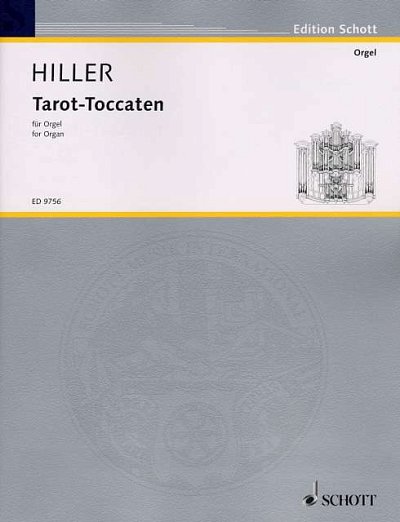 W. Hiller: Tarot-Toccaten, Org