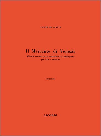 V. de Sabata: Il Mercante di Venezia, ChOrch (Part.)