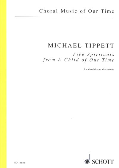 M. Tippett: Five Spirituals  (Chpa)