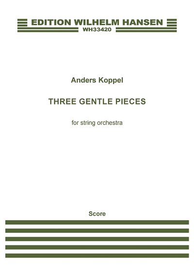 A. Koppel: Three Gentle Pieces