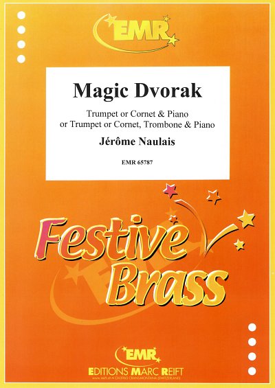 DL: J. Naulais: Magic Dvorak, Trp/KrKlav;P (KlavpaSt)