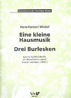 Winkel Hans Herbert: Eine Kleine Hausmusik - 3 Burlesken