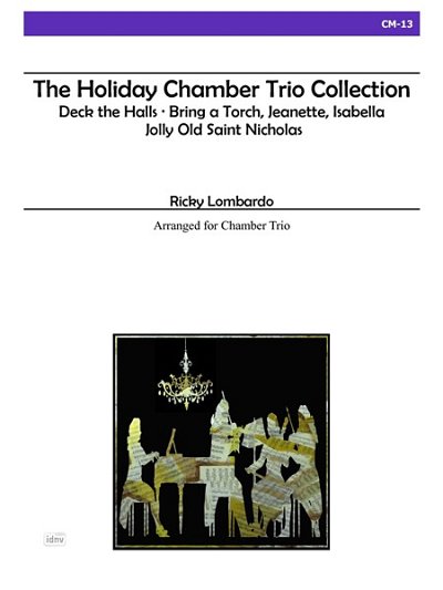 The Holiday Chamber Trio Collection (Stsatz)