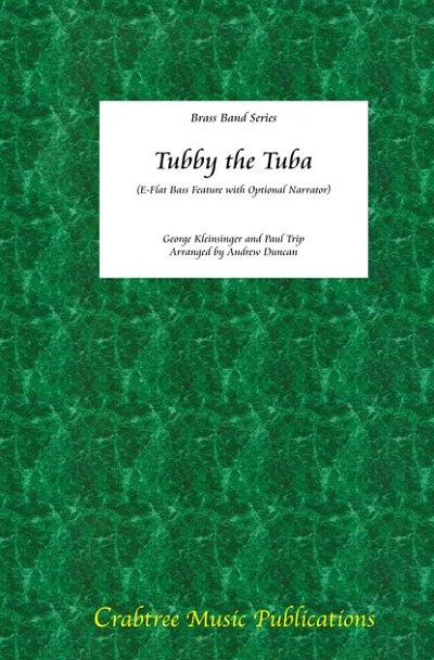 A. Duncan: Tubby the Tuba, TbBrassb;Erz (Part.)