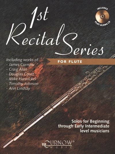 M. Hannickel: 1st Recital Series for Flute, Fl (+CD)