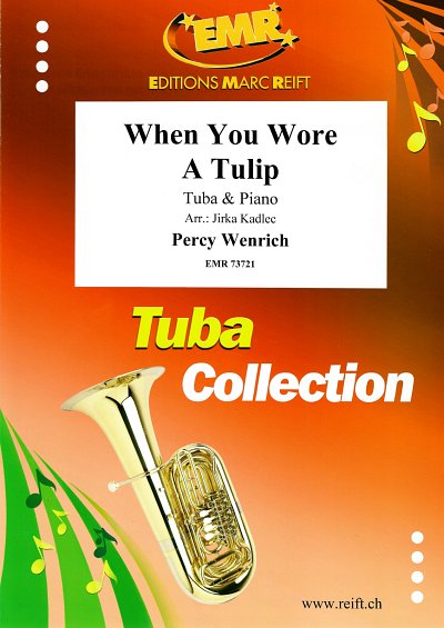DL: P. Wenrich: When You Wore A Tulip, TbKlav