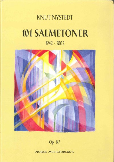 K. Nystedt: 101 Salmetoner op 147, Gemischter Chor (SATB)