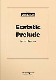 F. Voegelin: Ecstatic-Prelude, Sinfo (Part.)