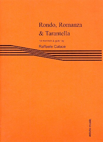 R. Calace: Rondo, Romanza & Tarantella