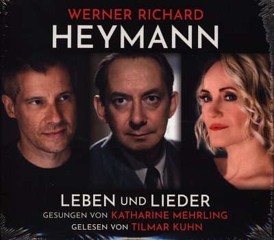 W.R. Heymann: Werner Richard Heymann - Leben und Liede (2CD)