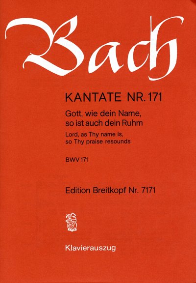 J.S. Bach: Gott, wie dein Name, so ist auch dein Ruhm BWV 17