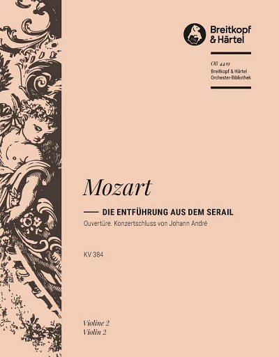 W.A. Mozart: Die Entführung aus dem Serail. Ouv, Sinfo (Vl2)