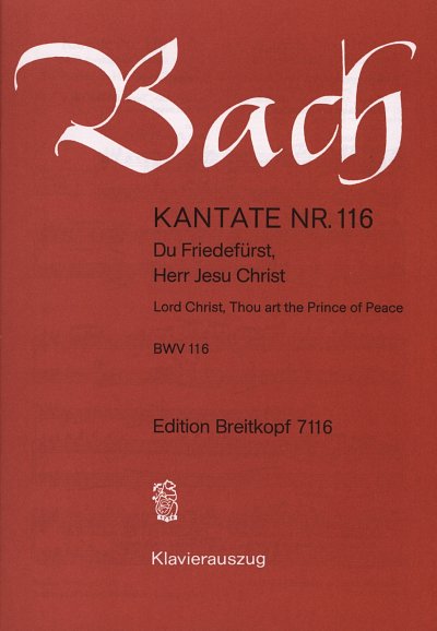 J.S. Bach: Kantate 116 Du Friedefuerst Herr Jesu Christ