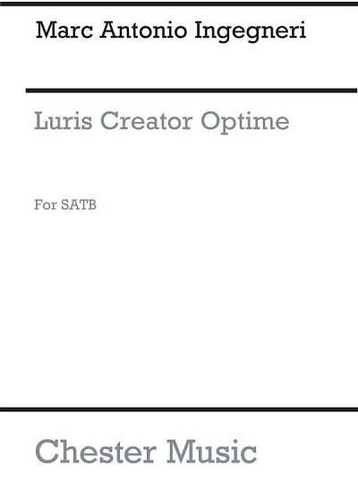 M. Ingegneri: Lucis Creator Optime for SATB Chorus