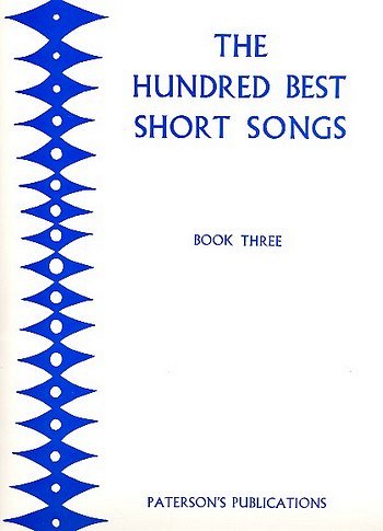 The Hundred Best Short Songs - Book Three (Bu)