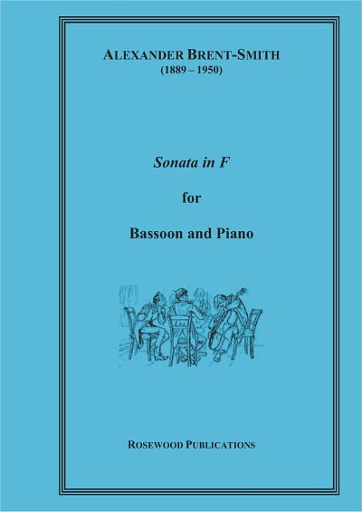Brent-Smith, Alexander (1888-1959): Sonata in F