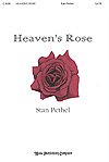 S. Pethel: Heaven's Rose, Gch;Klav (Chpa)