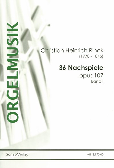J.C.H. Rinck: 36 Nachspiele op.107 , Org