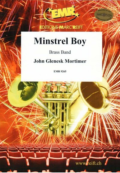 J.G. Mortimer: Minstrel Boy, Brassb