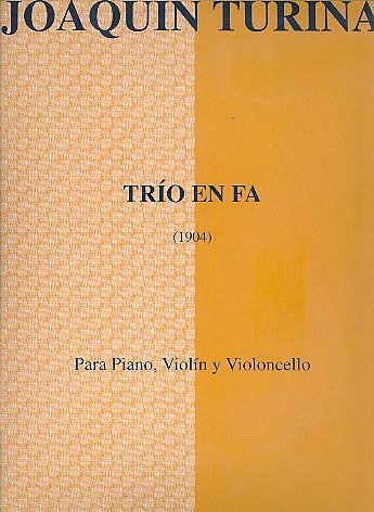 J. Turina: Trio En Fa (Score/Parts)