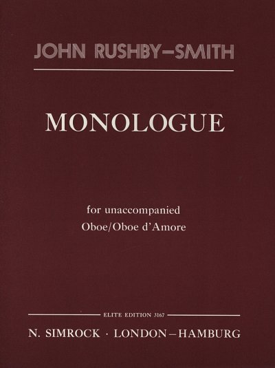 Rushby-Smith, John: Monolog