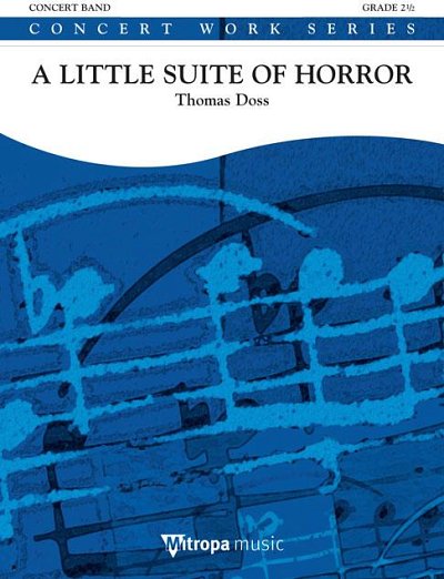 T. Doss: A Little Suite of Horror, Blaso (Pa+St)